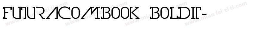 FuturaComBook BOLDIT字体转换